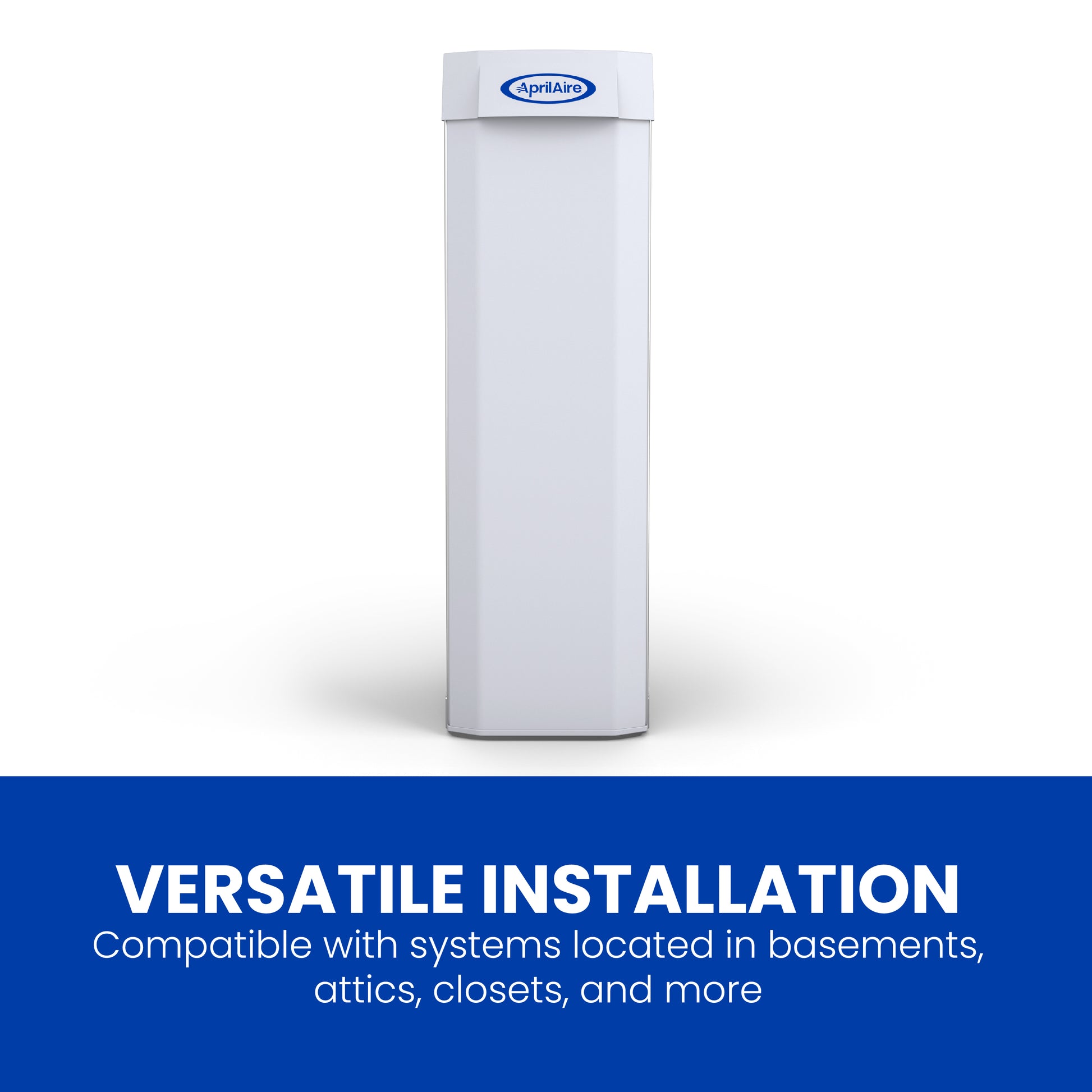 The Aprilaire Whole-House Air Purifier MERV 11 offers versatile installation in basements, attics, closets, and more—while delivering effective air purification and protecting your HVAC system.