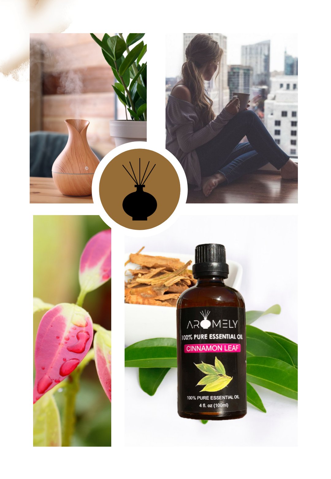 Collage featuring AROMELY Cinnamon Leaf Essential Oil, a diffuser, a woman by a window, cinnamon sticks and leaves, highlighting the soothing qualities of this organic essential oil.
