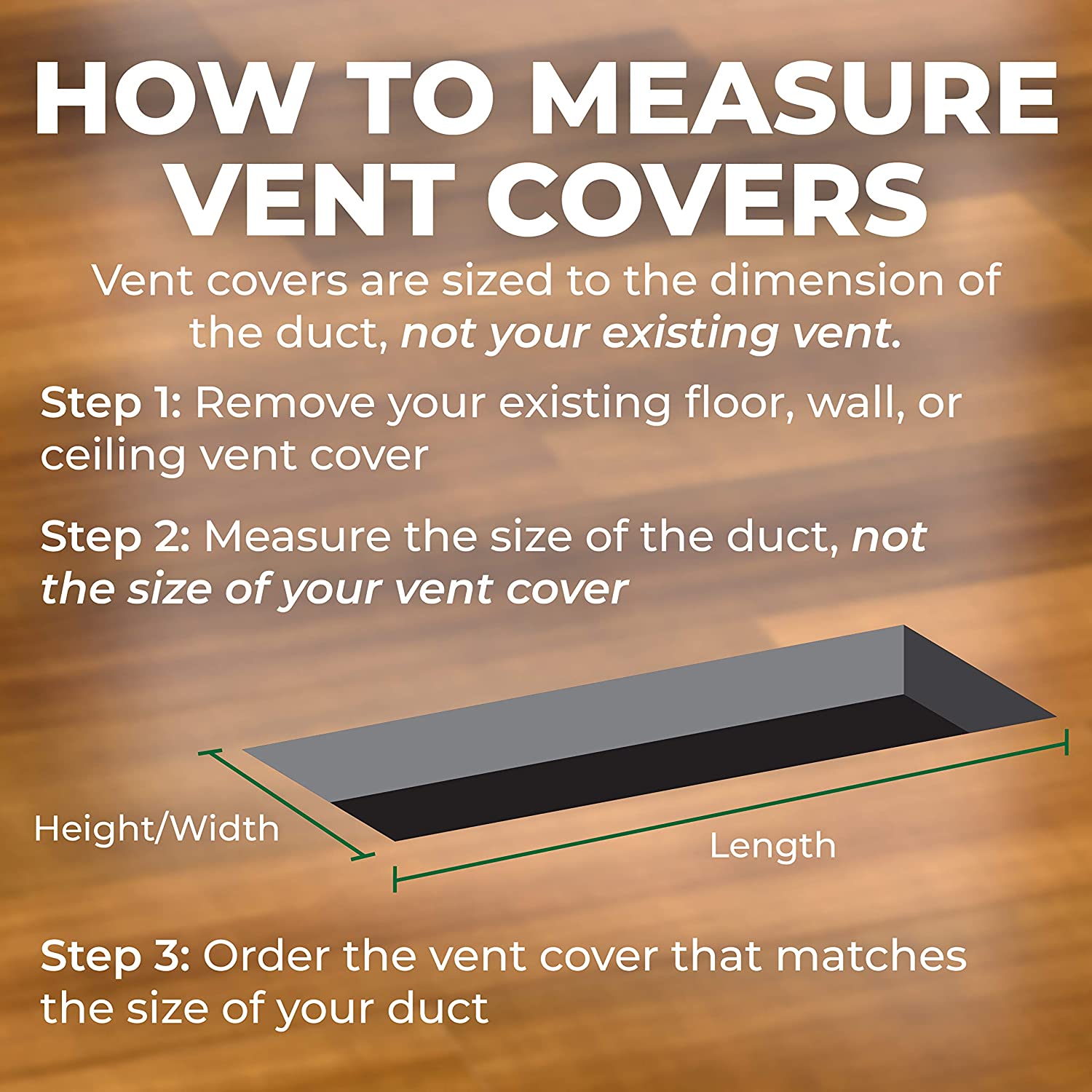 Diagram showing that Madelyn Carter Steel Modern Chic Vent Covers - Venetian Bronze are measured by duct size, not vent size. Includes labeled length and height/width dimensions, plus three steps for measuring and ordering.